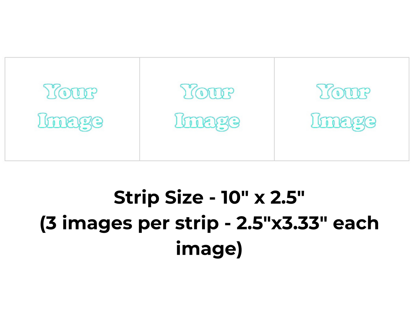 Template for a strip with three images, each 2.5"x3.33", on a white background.